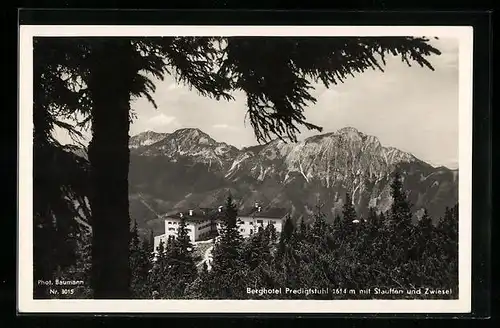 AK Bad Reichenhall, Berghotel Predigtstuhl mit Zwiesel