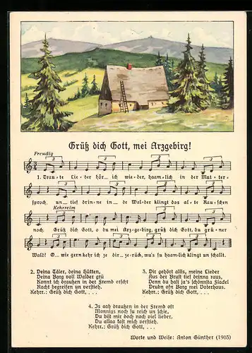 AK Lied Grüss Dich Gott, mei Arzgebirg, Idyllische Hütte mit Waldpanorama