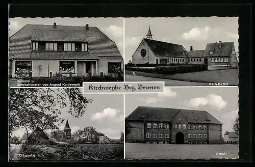 AK Kirchweyhe, Bäckerei, Kirche, Schule