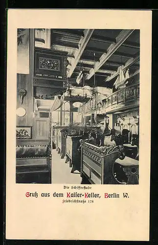 AK Berlin, Schifferhaus im Kaiser-Keller, Friedrichstrasse 178