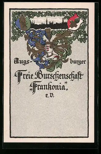 Künstler-AK Augsburg, Frei Burschenschaft Frankonia e. V., Stadtsilhouette, Ritterhelm und Studentenwappen