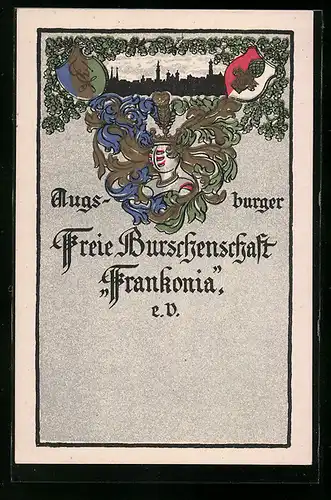 Künstler-AK Augsburg, Frei Burschenschaft Frankonia e. V., Stadtsilhouette, Ritterhelm und Studentenwappen