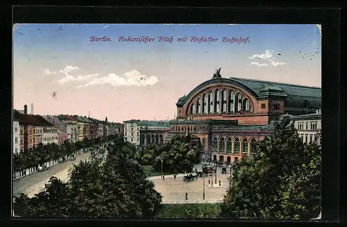 AK Berlin-Kreuzberg, Askanischer Platz mit Anhalter Bahnhof