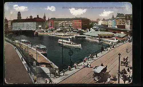 AK Berlin, Dampferstation Jannowitzbrücke und Stadtbahn, Strassenbahn