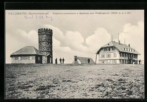 AK Feldberg /Schwarzwald, Friedrich-Luisenturm u. Gasthaus zum Feldbergturm
