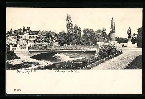 AK Freiburg i. B., Blick auf die Kaiserstrassenbrücke
