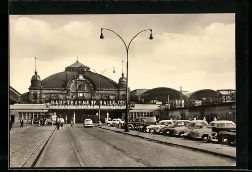 AK Halle /Saale, Ansicht vom Hauptbahnhof