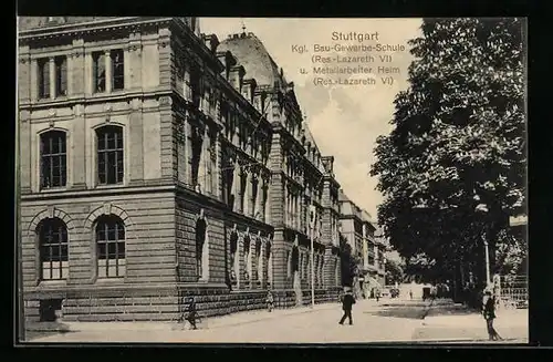 AK Stuttgart, Bau-Gewerbe-Schule / Res.-Lazareth VI und Metallarbeiter-Heim / Res.-Lazareth VI mit Strasse