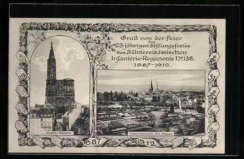 AK Dieuze, Gesamtansicht, Strassb. Münster, Stiftungsfest d. 3. Unterelsässischen Infanterie-Regiments No. 138, 1912