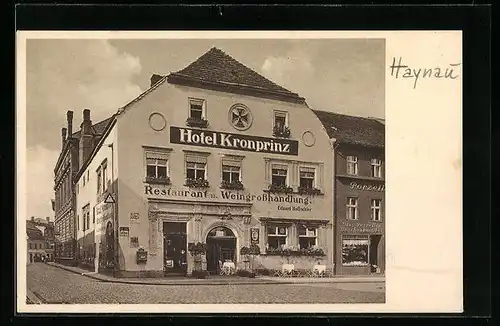 AK Haynau i. Schles., Hotel Kronprinz mit Weinhandlung