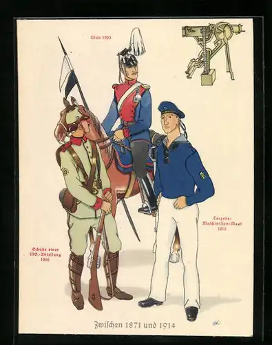 AK Schütze einer MG-Abteilung 1906, Ulan 1903, Torpedo-Maschinisten-Maat 1910, Uniformen zwischen 1871 und 1914