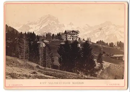 Fotografie F. Charnaux, Geneve, Ansicht Villars, Villars et Grand Muveran, Haus im Baugerüst
