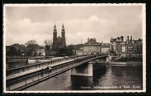 AK Oppeln, Jahrhundertbrücke und Katholische Kirche