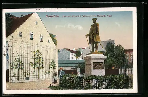 AK Berlin-Neukölln, Denkmal Friedrich Wilhelm I. am Richard-Platz