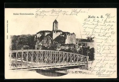 AK Halle a. S., Ruine Giebichenstein mit Brücke