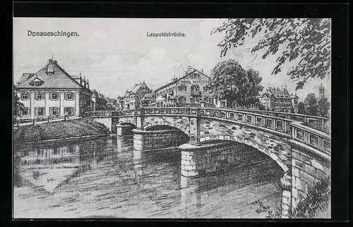 Künstler-AK Donaueschingen, Leopoldsbrücke mit Josefstrasse und Hotel Schützen