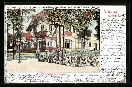AK Chemnitz, Gasthaus Waldschänke im Zeisigwald