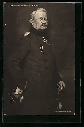 AK Heerführer Generalfeldmarschall von Bülow in Uniform