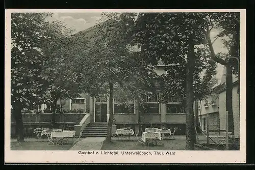 AK Unterweissbach /Th., Gasthof zum Lichtetal Rudolph u. Rügheimer, Gartenansicht