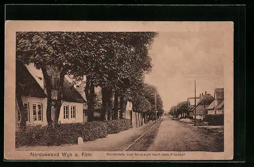 AK Wyk a. Föhr, Dorfstr. vom Boldixum nach dem Friedhof