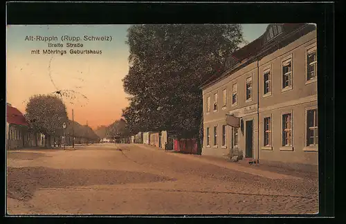 AK Alt-Ruppin /Rupp. Schweiz, Breite Strasse m. Möhrings Geburtshaus