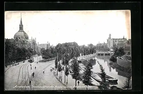 AK Amsterdam, Stadhouderskade, Koepelkerk en American Hotel, Strassenbahn