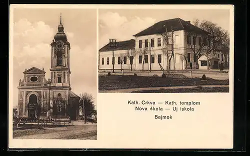AK Bajmok, Kath. Templom, Uj iskola
