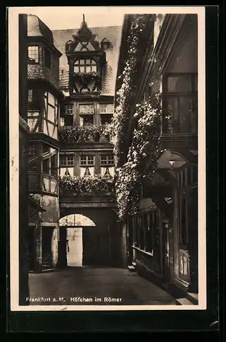AK Alt-Frankfurt, Höfchen am Römer