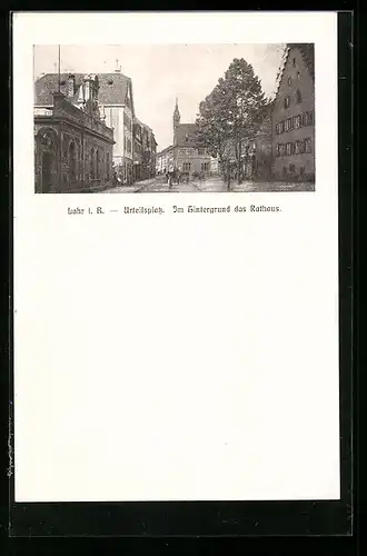 AK Lahr i. B., Urteilsplatz, Blick zum Rathaus