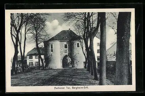 AK Bergheim / Erft, Aachener Tor