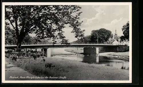 AK Rastatt, die neue Murgbrücke bei der Badener Strasse