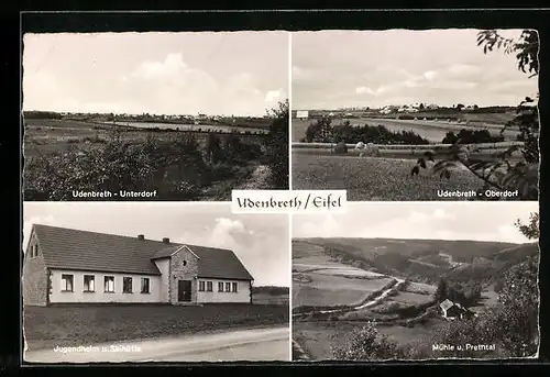 AK Udenbreth-Oberdorf, Gasthaus Breuer, Blick auf das Oberdorf und das Unterdorf, Mühle und Prethtal