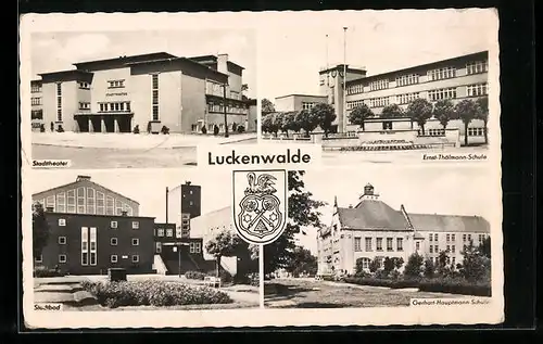 AK Luckenwalde, das Stadttheater, das Stadtbad, Ernst-Thälmann-Schule, Gerhart-Hauptmann-Schule, Stadtwappen