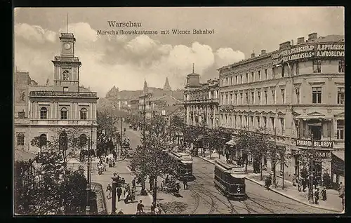 AK Warschau, Strassenbahnen auf der Marschallkowskastrasse mit dem Wiener Bahnhof
