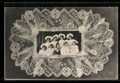 AK Frauengruppe von der Spitzenbude, Bazar 1903-klöppeln
