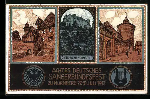 Künstler-AK Nürnberg, Achtes Deutsches Sängerbundesfest 1912, die Burg