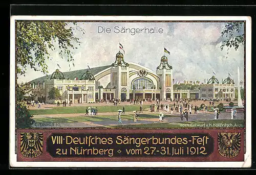 Künstler-AK Nürnberg, VIII. Deutsches Sängerbundes-Fest 1912-Die Sängerhalle