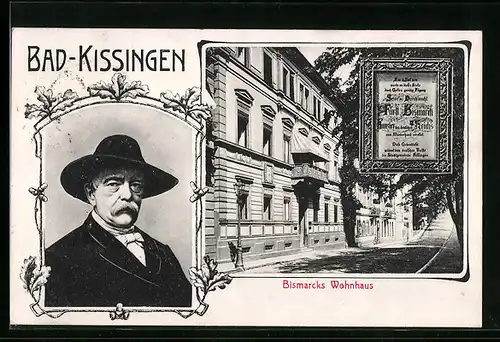 AK Bad Kissingen, Bismarcks Wohnhaus, Portrait Otto von Bismarck