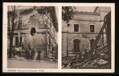 AK Deutsch-Avricourt, Bahnhof in zwei Ansichten im Krieg 1915