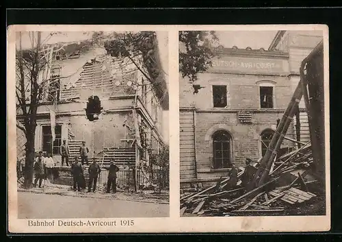 AK Deutsch-Avricourt, Bahnhof in zwei Ansichten im Krieg 1915