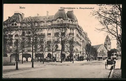 AK Metz, Elsässerstrasse und Hauptbahnhof