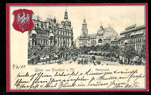 AK Frankfurt a. M., Blick auf den Rossmarkt und Wappen