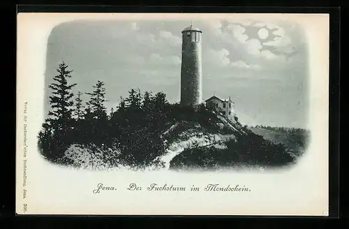 Mondschein-AK Jena, Der Fuchsturm im Vollmondlicht