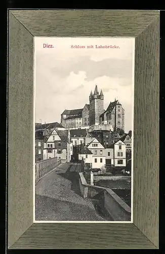 AK Diez a. d. Lahn, Schloss mit Lahnbrücke