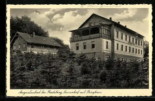 AK Augustusbad, Hotel Luisenhof mit Berghaus