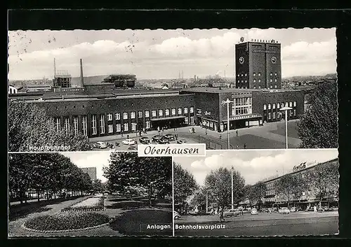 AK Oberhausen, Hauptbahnhof, Vorplatz und Anlagen