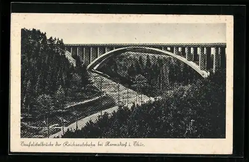 AK Teufelstalbrücke der Reichsautobahn bei Hermsdorf in Thüringen, Autobahn