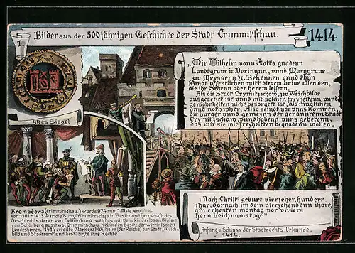 Künstler-AK Crimmitschau, Bilder aus der 500 jährigen Geschichte der Stadt, Alts Siegel, Stadtrechts-Urkunde 1414