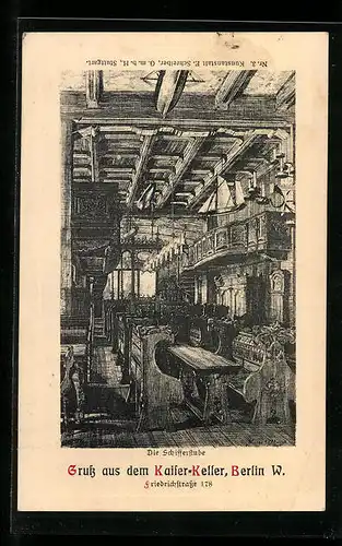 Künstler-AK Berlin W., Die Schifferstube im Kaiser-Keller, Friedrichstrasse 178