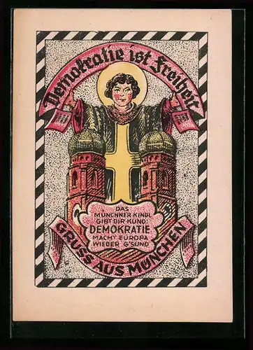 Künstler-AK München, Demokratie ist Freiheit - Appell des Münchner Kindl
